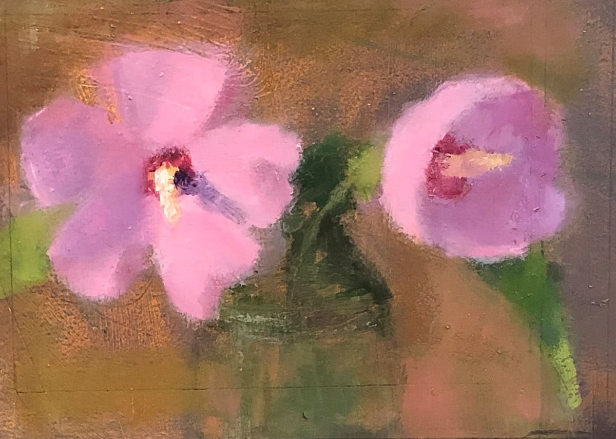 Ileen Kaplan "Rose of Sharon" 6x8 oil $325. INQUIRE