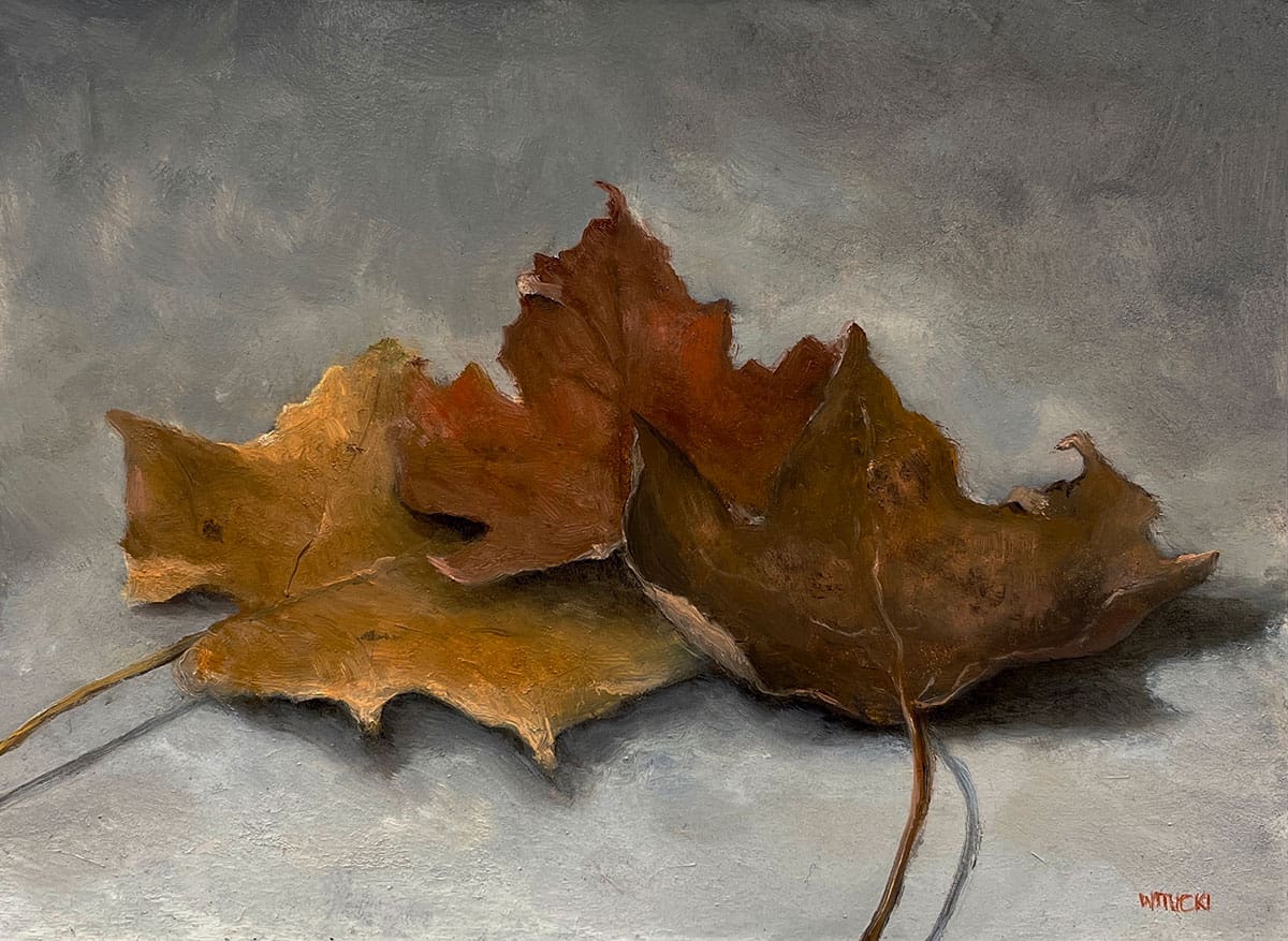 Sean Witucki "Leaves on the Table" 6x8 oil $550.